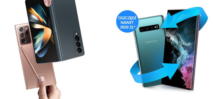 Do 3500 zł za wymianę smartfona w promocji Samsunga