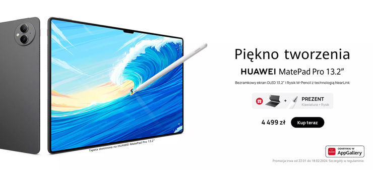 Huawei MatePad Pro 13.2 trafia do Polski!